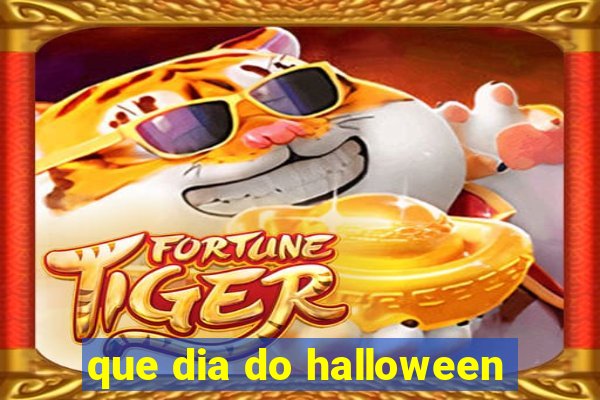 que dia do halloween